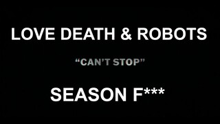 Love, Death & Robots Season 4 - Can't Stop
