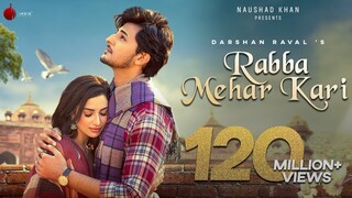 Rabba Mehar Kari Official Video | Darshan Raval | Youngveer |  Aditya D | Tru Makers | Indie Music