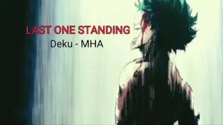 Deku the last one standing for "ONE FOR ALL~"