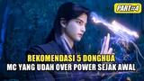 5 Donghua Dengan MC Yang Udah Over Power Sejak Dari Awal Part 4