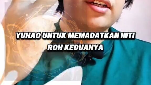 Cara yang dipilih yuhao untuk memadatkan inti roh keduanya 🔥🔥😌😌