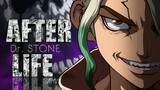 Dr.Stone: New World S3「AMV」AfterLife