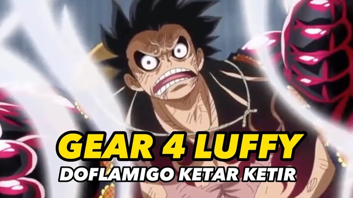 GEAR 4 LUFFY VS DOFLAMINGO MOMEN‼️ #anime #onepiece