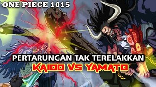 OP 1015 !! KAIDO VS YAMATO | SALAH SATU PERTARUNGAN YANG DITUNGGU ( ONE PIECE )