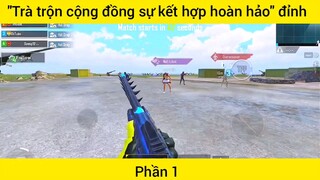 Trà trộn cộng đồng sự kết hợp hoàn hảo đỉnh #1