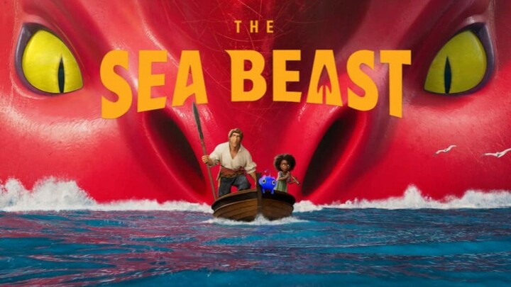 [MOVIE] THE SEA BEAST - Ketika Monster Laut Mengamuk!!!