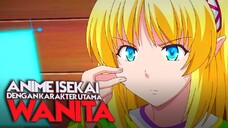 8 Anime Dengan Mc Cewek, Kekuatannya Op Parah!