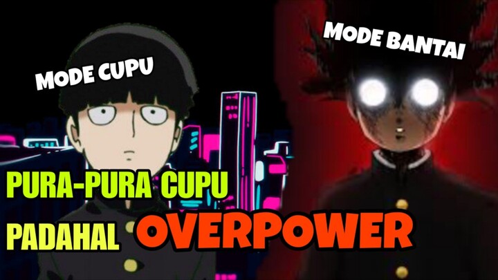 BOCAH SMA OVERPOWER YANG SERING DI REMEHKAN | MOB PSYCHO 100
