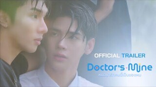 OFFICIAL TRAILER l DOCTOR'S MINE ENG SUB 🇹🇭 BL (2025)
