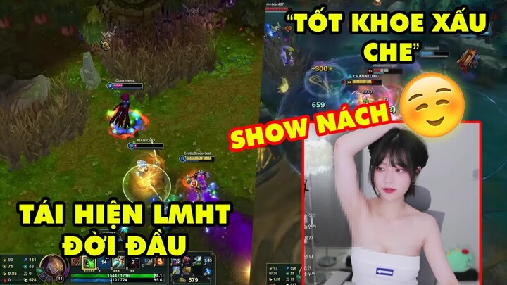 TOP khoảnh khắc điên rồ nhất LMHT 170: Tái hiện Liên Minh đời đầu cực hoài cổ, Nữ streamer show nách