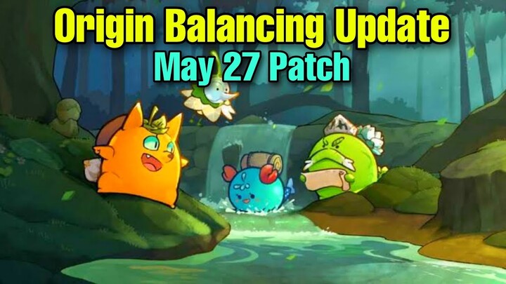Axie Infinity Origin Update May 27 Patch | Card Balancing and UI Improvements | Bug Fixes (Tagalog)