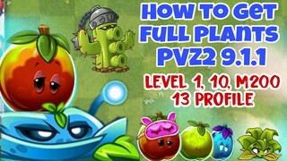 PVZ2 9.1.1 hướng dẫn full Plants level 1, level 10, mastery 200. Full coin, gem | MK Kids