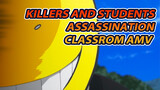 We're Killers but Also Students | Assassination Classroom Sad AMV