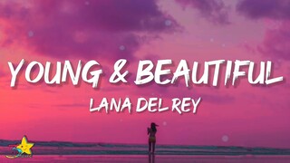 Lana Del Rey - Young And Beautiful (Lyrics)