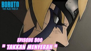 Boruto Episode 300 Bahasa Indonesia Boruto Two Blue Vortex Chapter 11 - Part 239