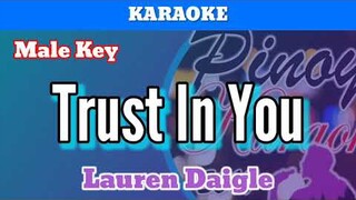 Trust In You by Lauren Daigle (Karaoke : Male Key)