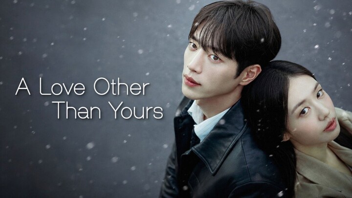 A Love Other than Yours (2026) E01