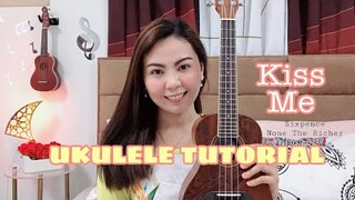 KISS ME | Sixpence None The Richer | UKULELE TUTORIAL