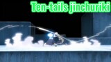 Ten-tails jinchuriki