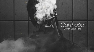 [Vietsub] Cai thuốc - Luân Tang
