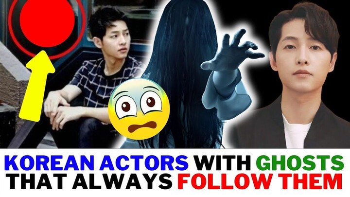 Korean Actors Who Have  Seen Ghosts That Continue To Follow Them