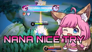 NANA NICE TRY