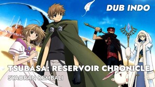 “SYAORAN KEMBALI” | Tsubasa: Reservoir Chronicle | FANDUB Bahasa Indonesia