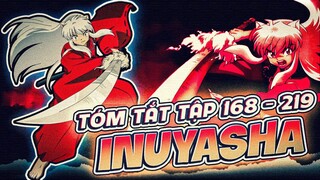 TÓM TẮT | ANIME INUYASHA | TẬP 168 - 219 | KHUYỂN DẠ XOA - HÀNH TRÌNH TRUY TÌM MẢNH VỠ NGỌC TỨ HỒN