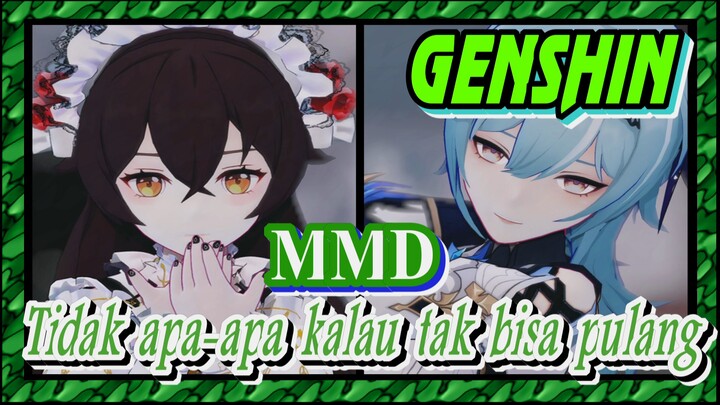 [Genshin, MMD] Eula, Amber, Tidak apa-apa kalau tak bisa pulang