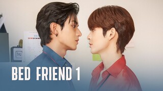 Bed Friend Ep 1 (Eng sub)