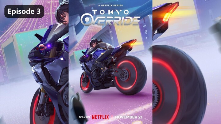 Tokyo Override Season 1 Episode 3 (2024) Sub Indo