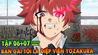 Vợ Tôi Là Điệp Viên Yozakura | Tập 6 + 7 | Tóm Tắt Anime