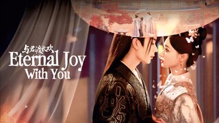 EP6. ETERNAL JOY WITH YOU ENGLISH SUB