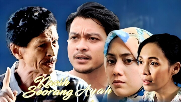 Telemovie Kasih Seorang Ayah 2017