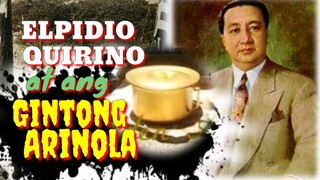 ELPIDIO QUIRINO | GINTONG ARINOLA | BIOGRAPHY | Tenrou21