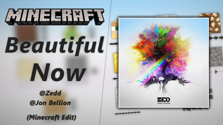 【Minecraft】全体起立！还原蹦迪神曲《Beautiful Now》 - Zedd【原曲不使用】