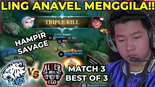Gilaaa Ling Anavel Marah Besar BOSS Hampir Savage!! Evos Vs Alter Ego Match 3