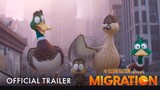 Migration Movie |  Official Trailer 3