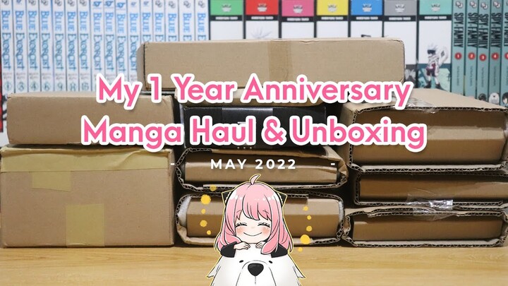 May 2022 | 1 Year Anniversary Manga haul & unboxing!