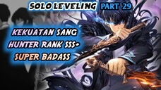 Dulu Bocah Lemah !? Sekarang Menjadi Manusia Terkuat Rank SSS+ (Solo Leveling Part 29)