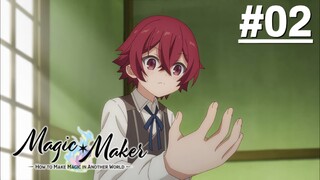 Magic Maker: Isekai Mahou no Tsukurikata - Tập 02 (Vietsub)【Toàn Senpaiアニメ】