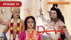 Vaishno Devi Episode 12 Bahasa Indonesia