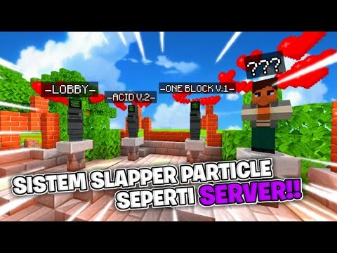 Cara membuat sistem PARTICLE SLAPPER Seperti di server dengan Command Block!!