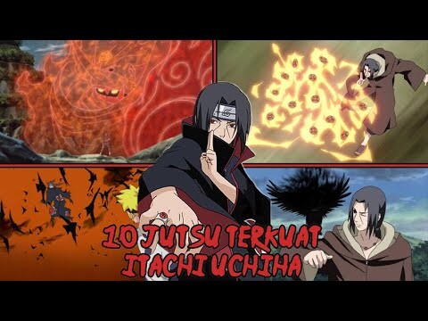 10 Jutsu Terkuat Itachi Uchiha..!! Pahlawan Bayangan Dalam Dunia Shinobi..!! & Super Jenius.!!