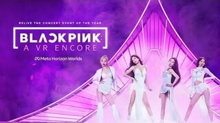 BLACKPINK to host VR encore concert