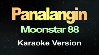 Panalangin - Moonstar 88 (Karaoke Version)