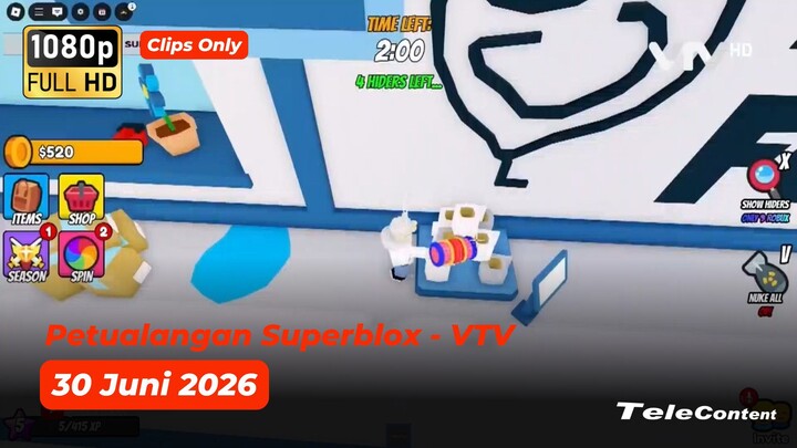 [Klip] Petualangan Superblox - VTV - 30 Juni 2026