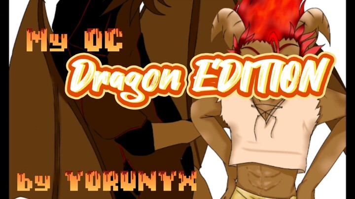 [YORUNYX] MY OC - Ancient Fire Dragon
