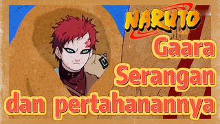 Gaara Serangan dan pertahanannya