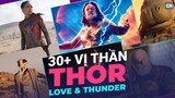 Tất tần tất 30+ Vị Thần trong Thor Love and Thunder | Phim Chan